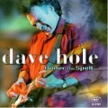 Dave Hole - Under the Spell Dave Hole - Under the Spell